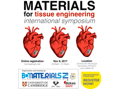 Materials for Tissue Engineering International Symposium Materials for Tissue Engineering International Symposium