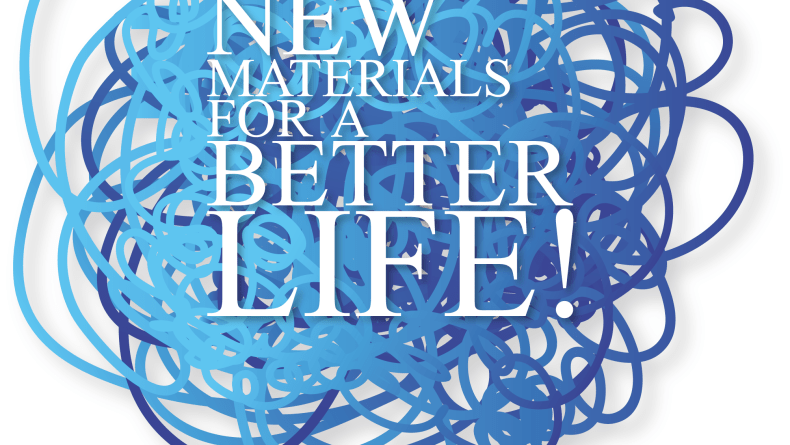 New Materials for a Better Life! 2018