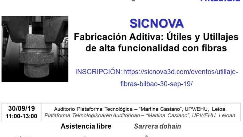 SICNOVA Fabricación Aditiva: Útiles y Utillajes de alta funcionalidad con fibras